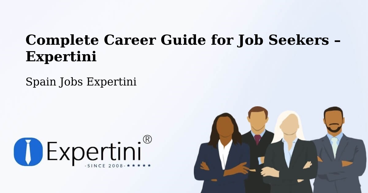 Career Guide for Job Seekers – Cáñar - Cáñar, Spain Jobs Expertini