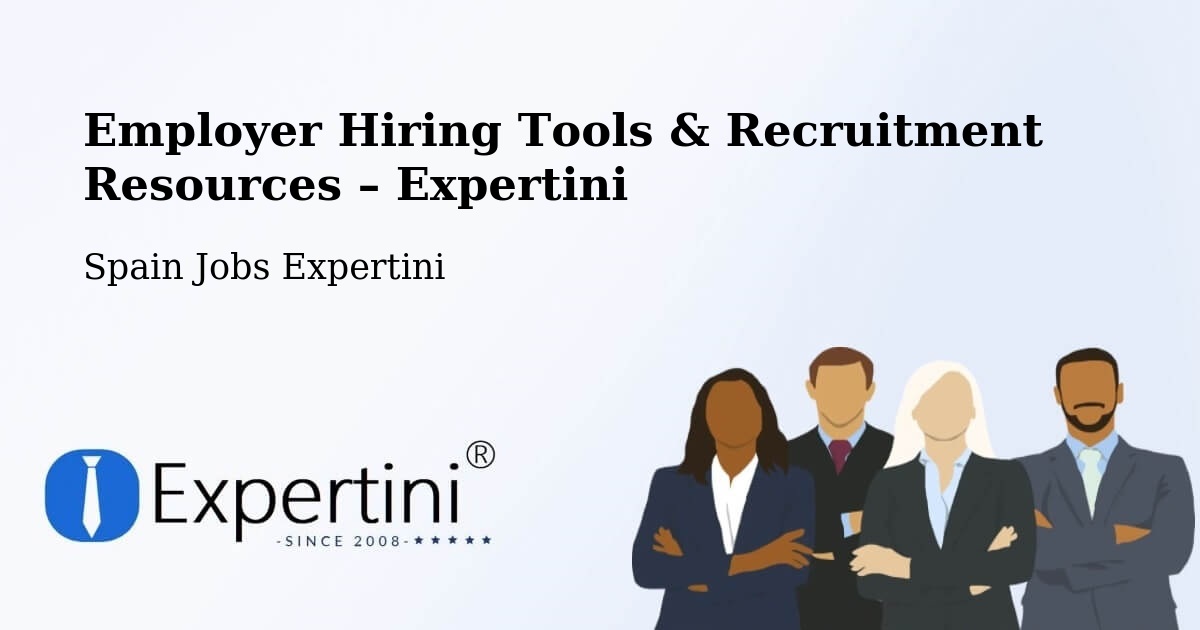 Employer Hiring Tools & Recruitment Resources – Cáñar - Cáñar, Spain Jobs Expertini