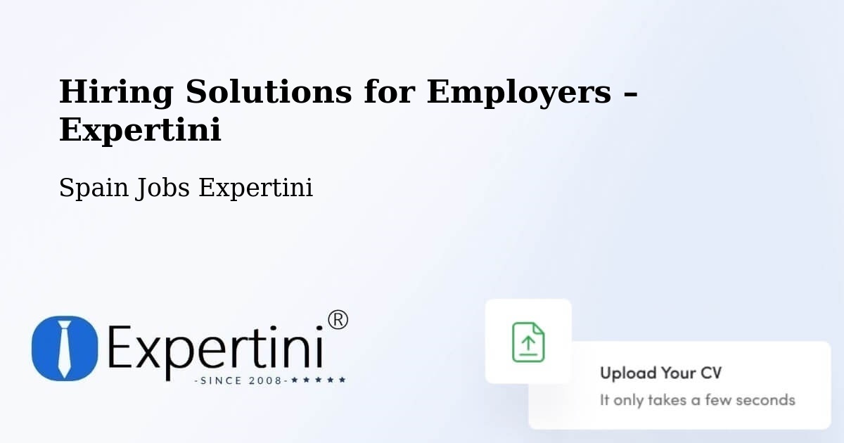Hiring Solutions for Employers in Cáñar - Cáñar, Spain Jobs Expertini